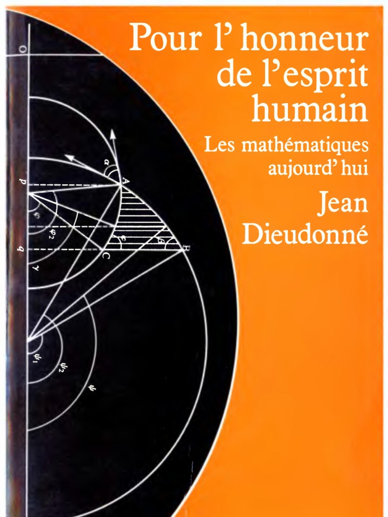 Pour L'honneur de L'esprit Humain-Jean Dieudonne | PDF