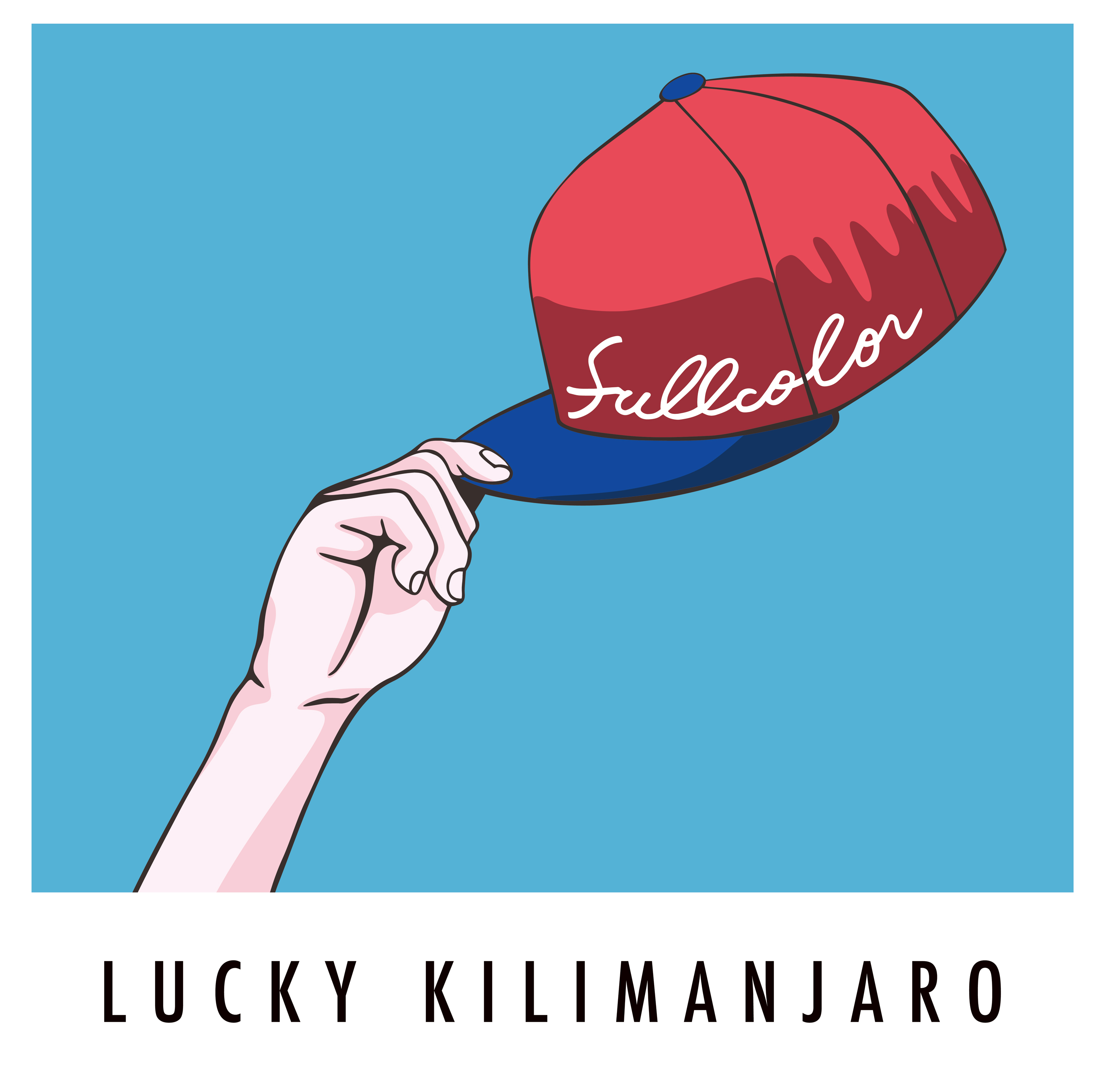 Lucky Kilimanjaro / FULLCOLOR - OTOTOY