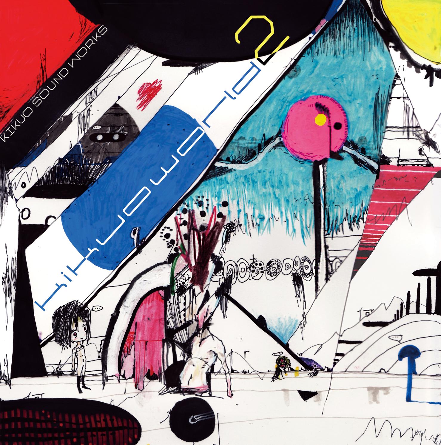 きくお / KIKUOWORLD2 - OTOTOY