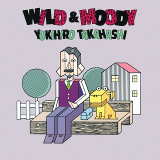 高橋 幸宏 / WILD & MOODY - OTOTOY