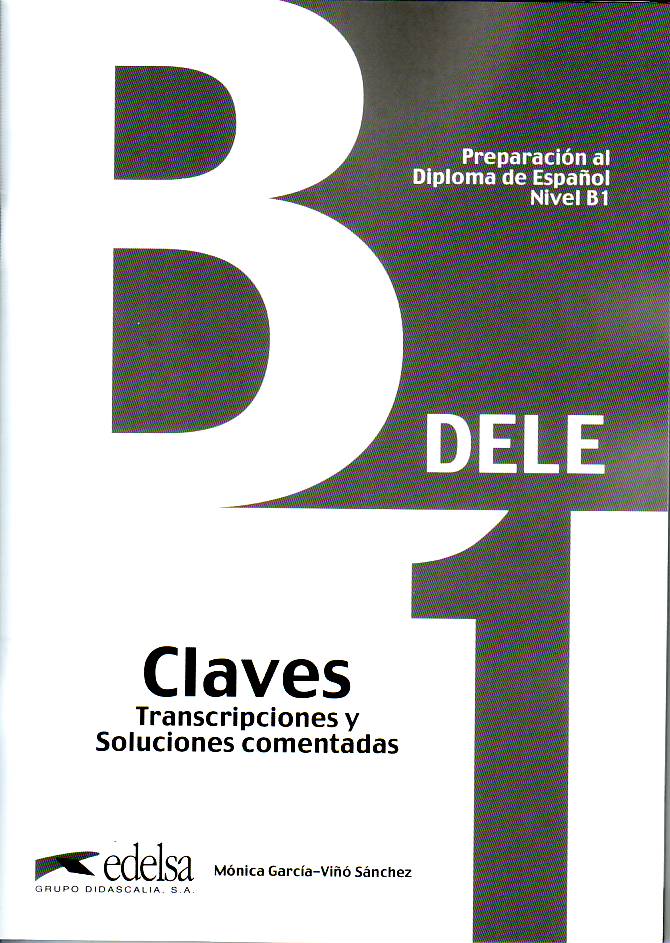 Preparacion al DELE B1. Libro/Clavesセット - セルバンテス書店 by