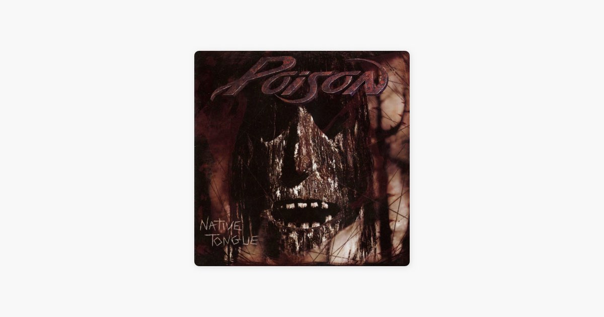 Native Tongue - Album by Poison - Apple Music
