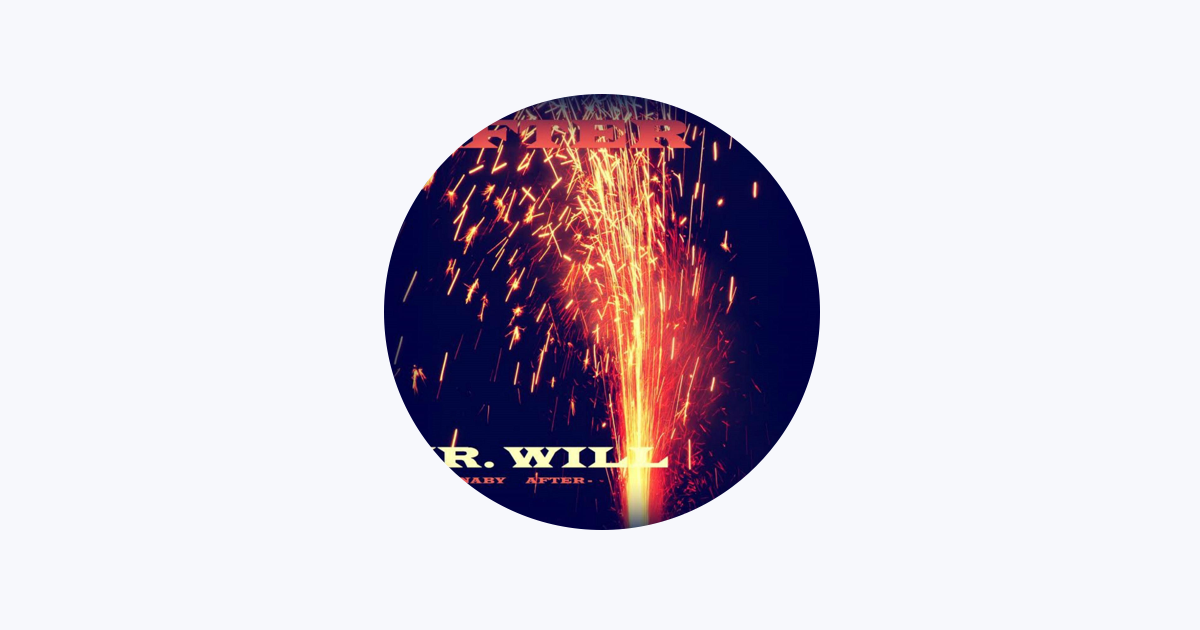 Mr. Will - Apple Music