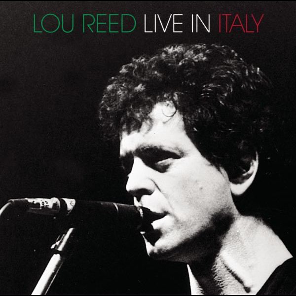 Live In Italy - Album by Lou Reed - Apple Music