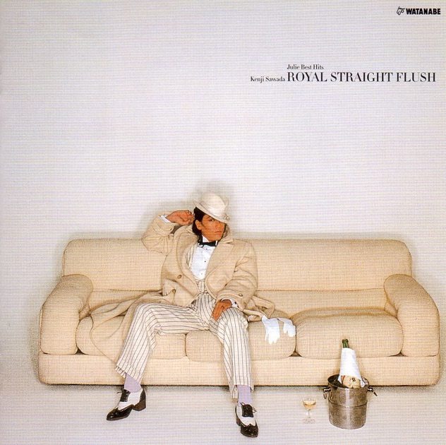 ROYAL STRAIGHT FLUSH - 沢田研二のアルバム - Apple Music