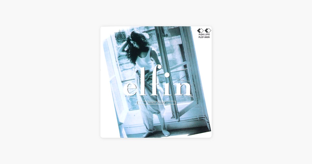 elfin - 今井美樹のアルバム - Apple Music