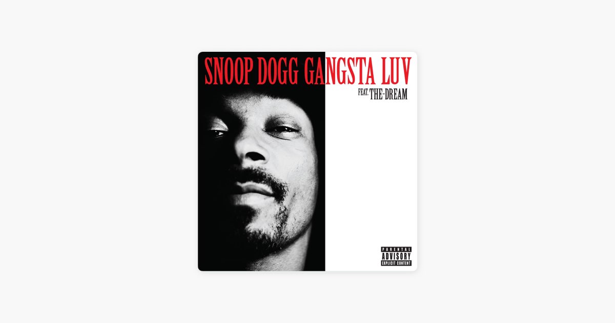 Gangsta Luv (feat. The-Dream) - Single - Album by Snoop Dogg