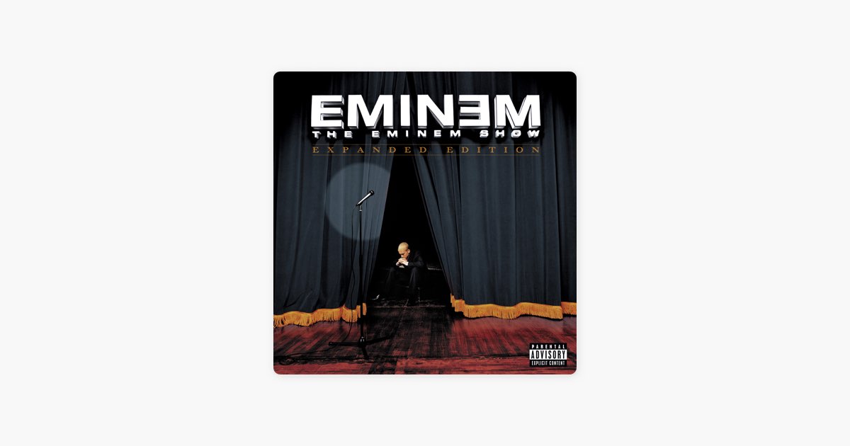 The Eminem Show (Expanded Edition) - Album by Eminem - Apple Music
