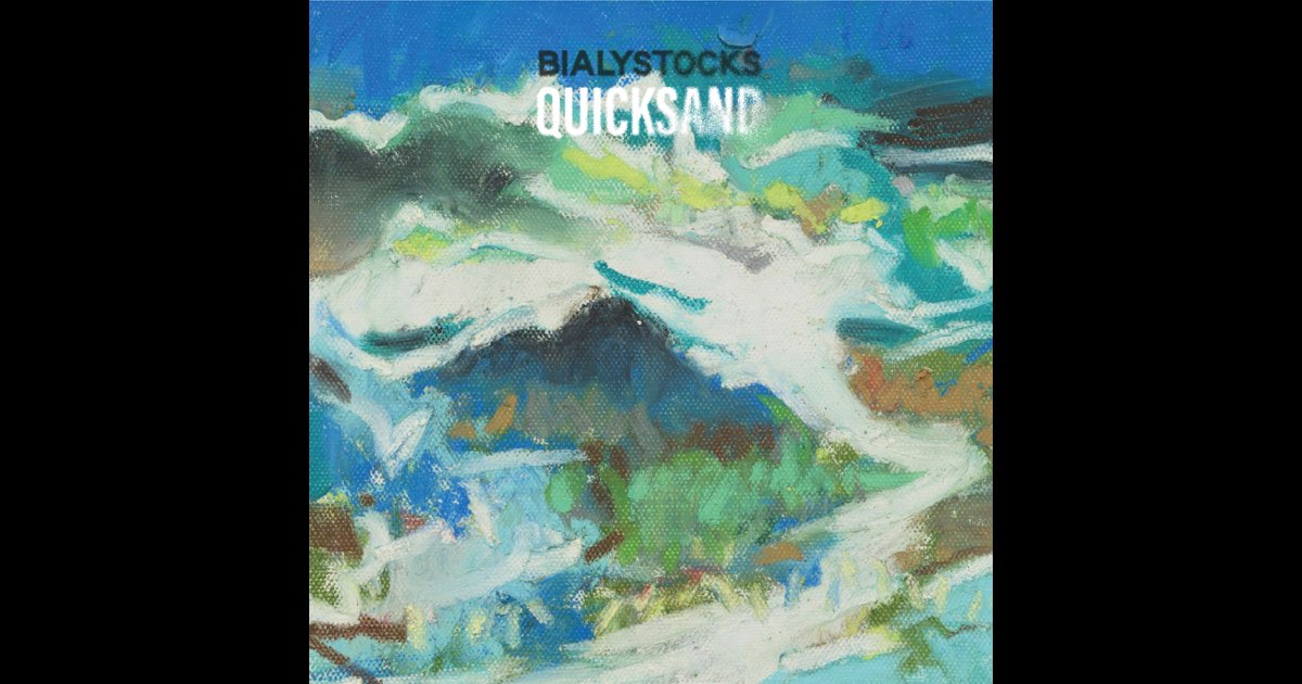 Bialystocks「Quicksand」〈初回限定盤（CD+BD）〉 Bialystocks