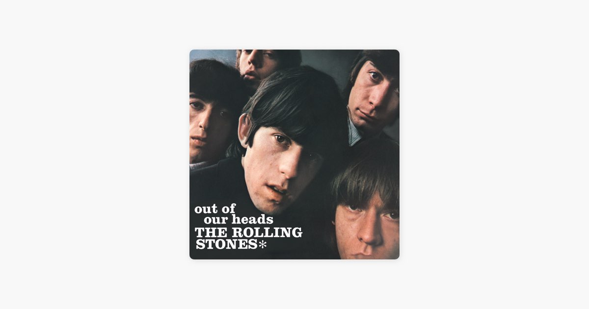 Out of Our Heads - Album by The Rolling Stones - Apple Music