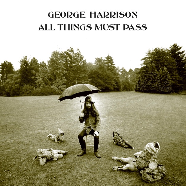 All Things Must Pass (2020 Mix) - Single - Album by George
