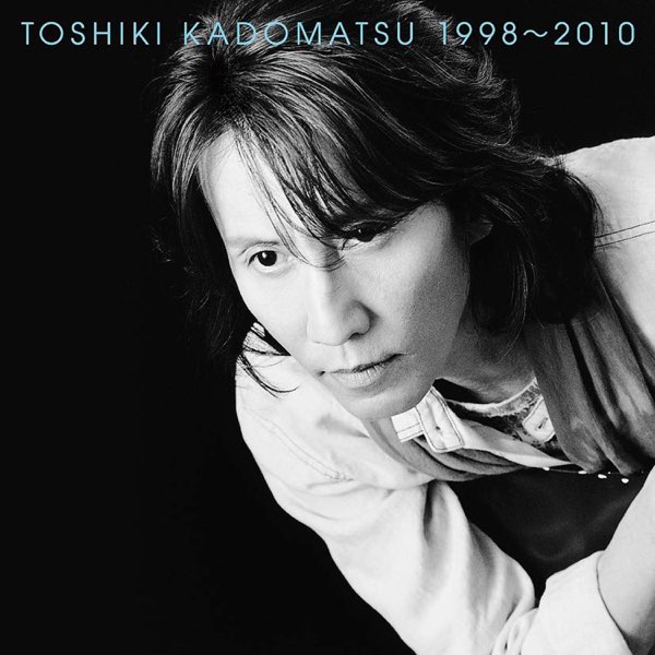 Toshiki Kadomatsu 1998-2010 - 角松敏生のアルバム - Apple Music