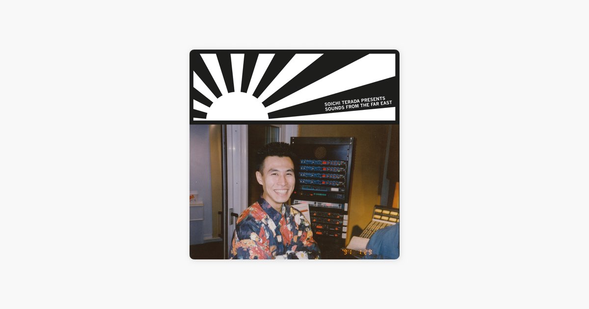 Sounds from the Far East - 寺田創一のアルバム - Apple Music