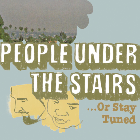 People Under the Stairs - Apple Music