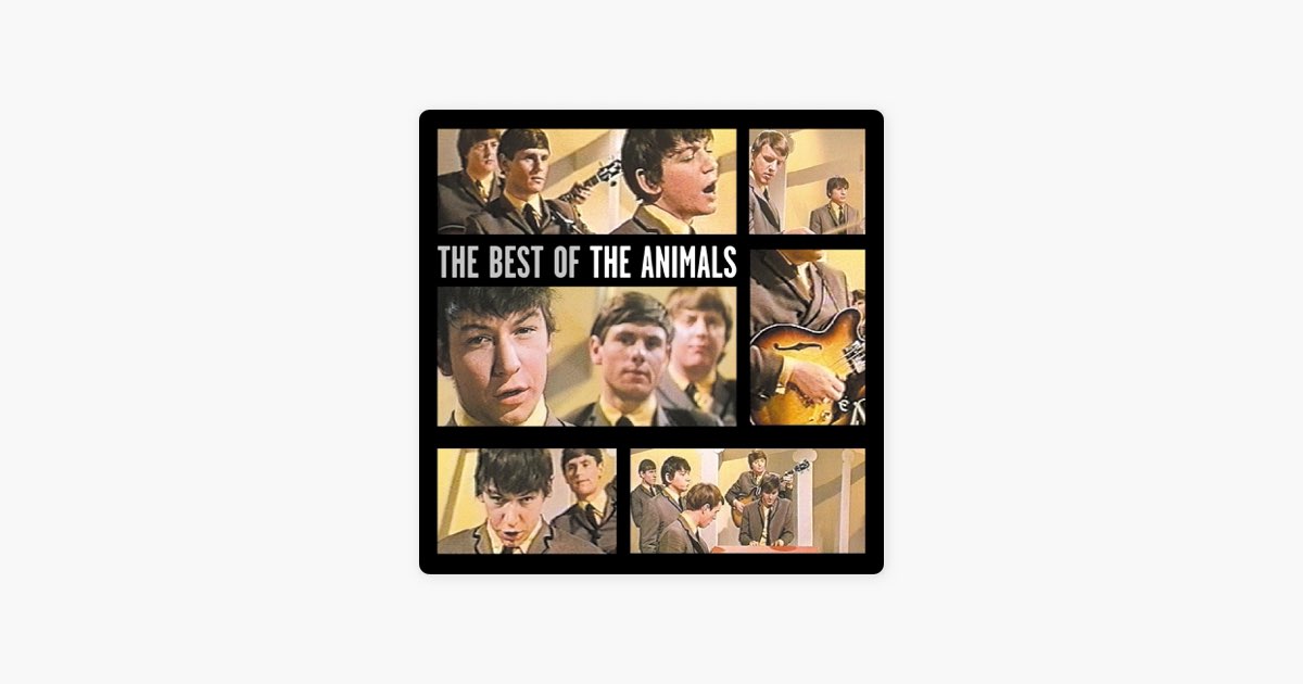 The Best of The Animals - アニマルズのアルバム - Apple Music