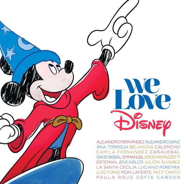 We Love Disney - Various Artistsのアルバム - Apple Music