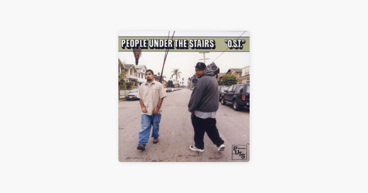 O.S.T. - Album by People Under the Stairs - Apple Music