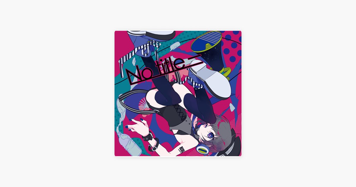 No title- - Reolのアルバム - Apple Music