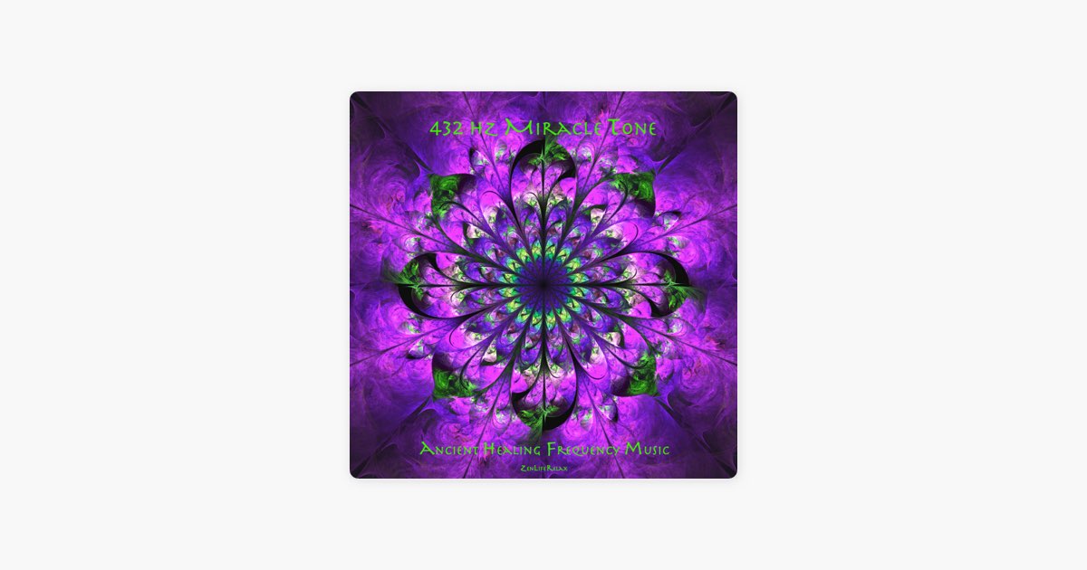 432 Hz Miracle Tone: Ancient Healing Frequency Music - Album by