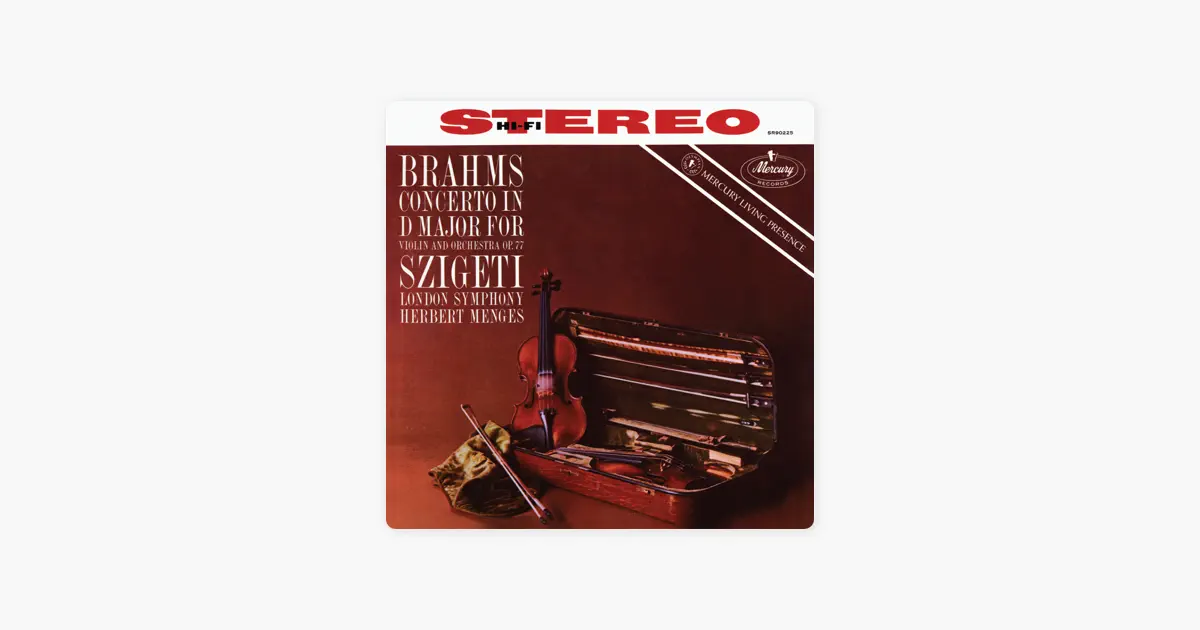 ヨゼフ・シゲティのBrahms: Violin Concerto (Joseph Szigeti – The