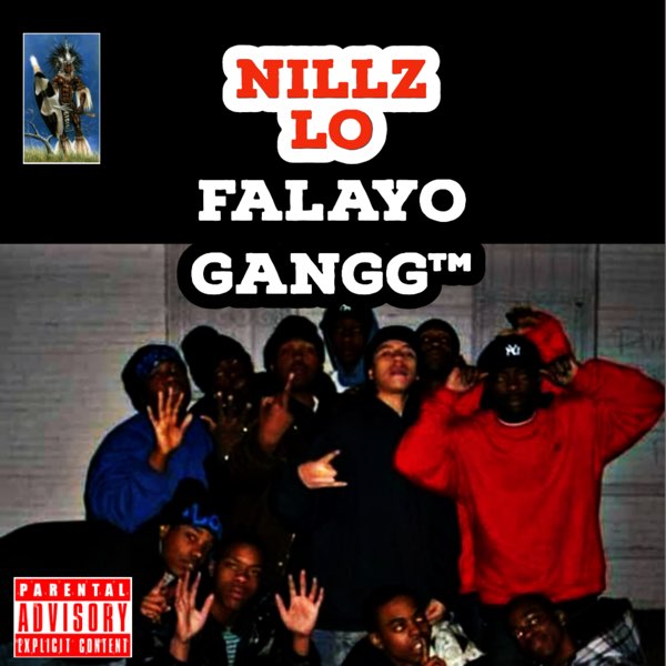 FALAYO GANGG - Single - Album by NILLZ LO - Apple Music