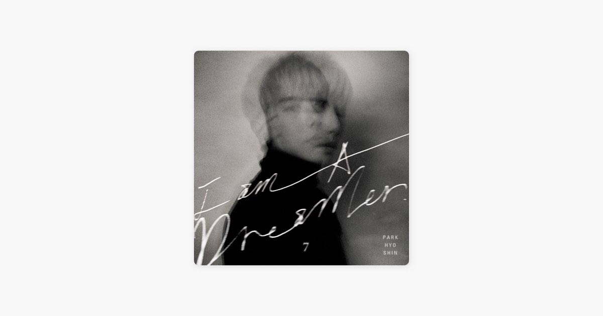 I am A Dreamer - パク・ヒョシンのアルバム - Apple Music