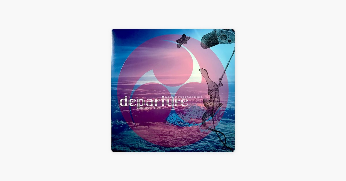 Samurai Champloo Music Record Departure - Album by Nujabes/fat jon