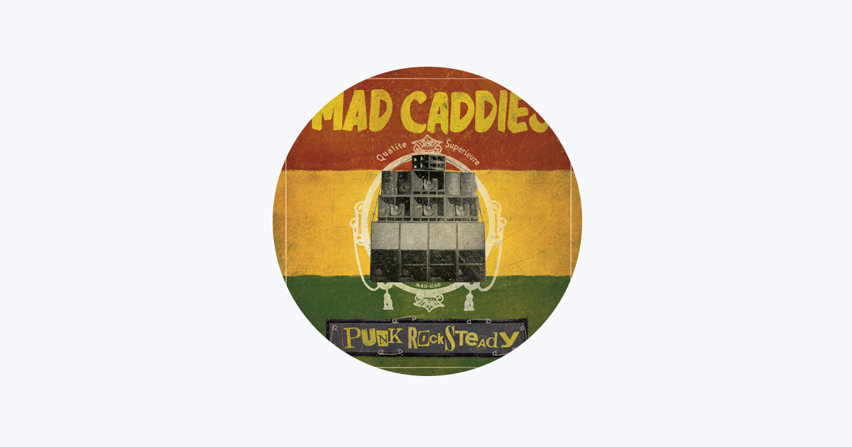 Mad Caddies - Apple Music