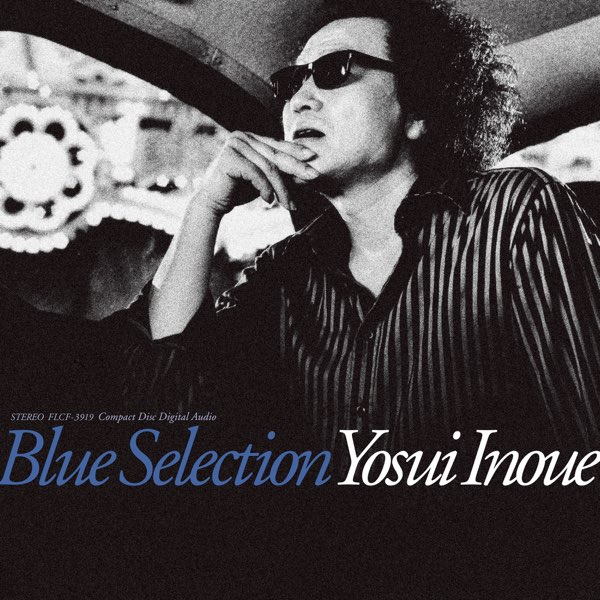 Blue Selection (Remastered 2018) - 井上陽水のアルバム - Apple Music