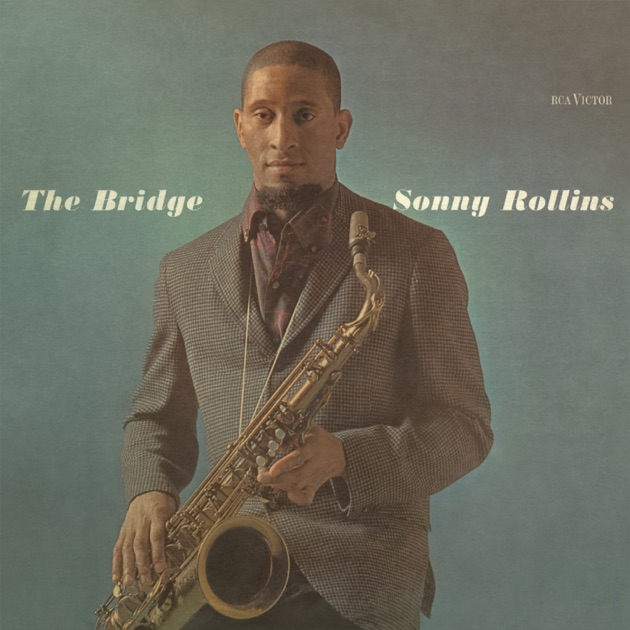 Saxophone Colossus (Reissue) - Album by Sonny Rollins - Apple Music