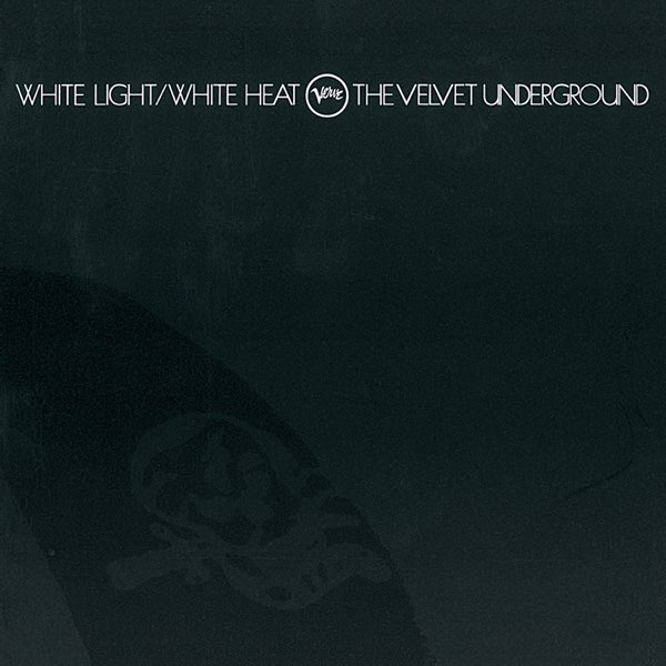 White Light/White Heat (45th Anniversary Edition) - Album by The