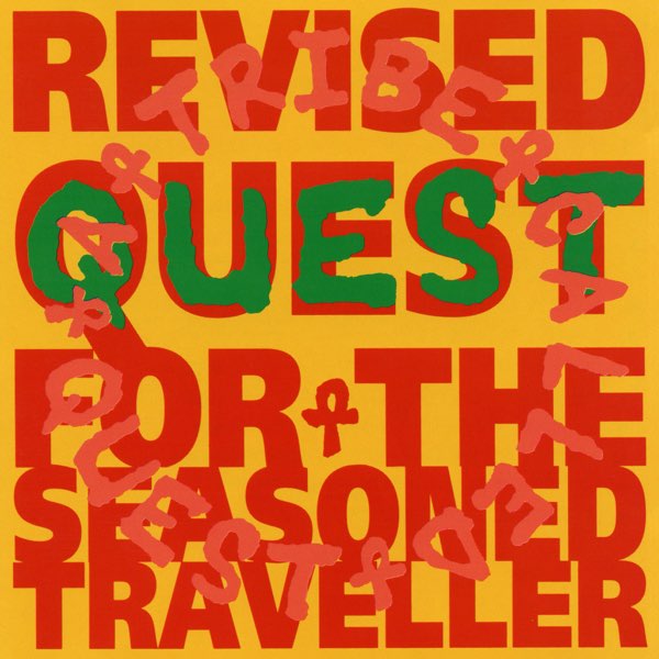 Revised Quest for the Seasoned Traveller - Album by A Tribe Called