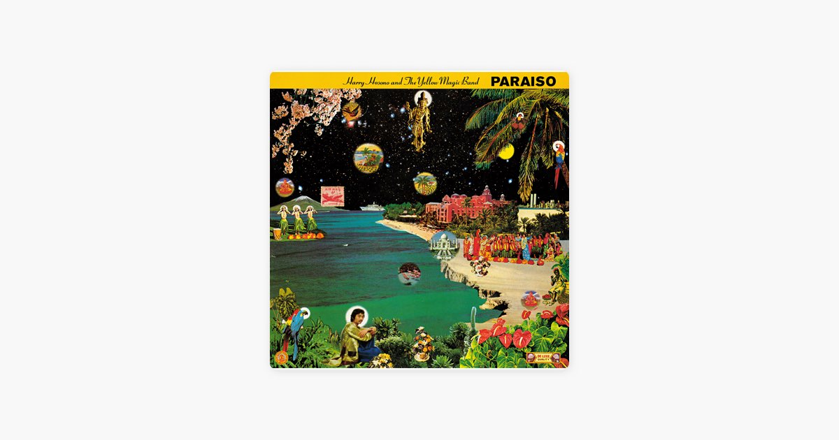 はらいそ(2019 Remastering) - 細野晴臣 & イエロー・マジック・バンド