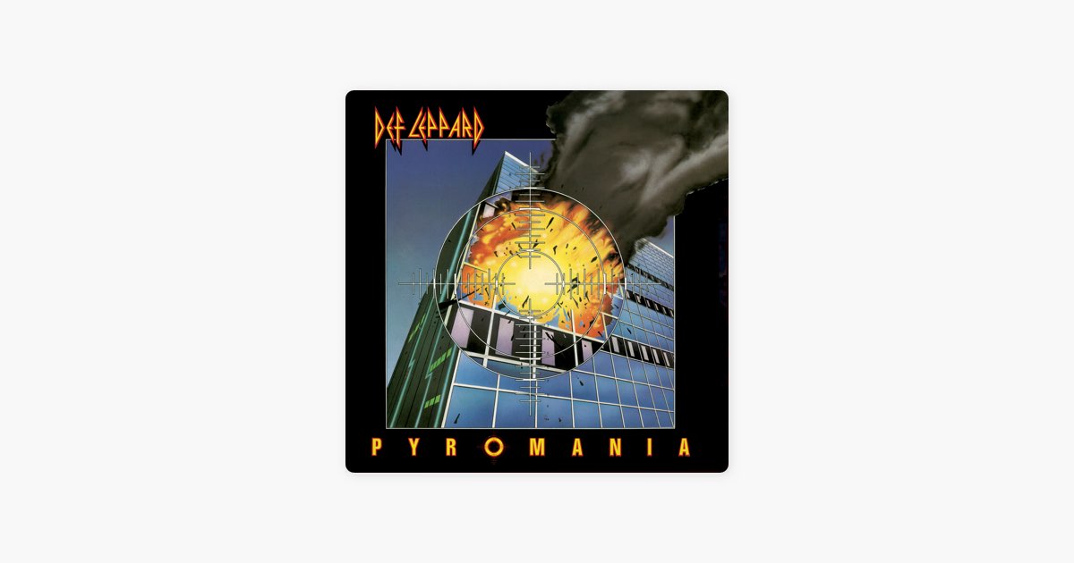 Pyromania - Album by Def Leppard - Apple Music