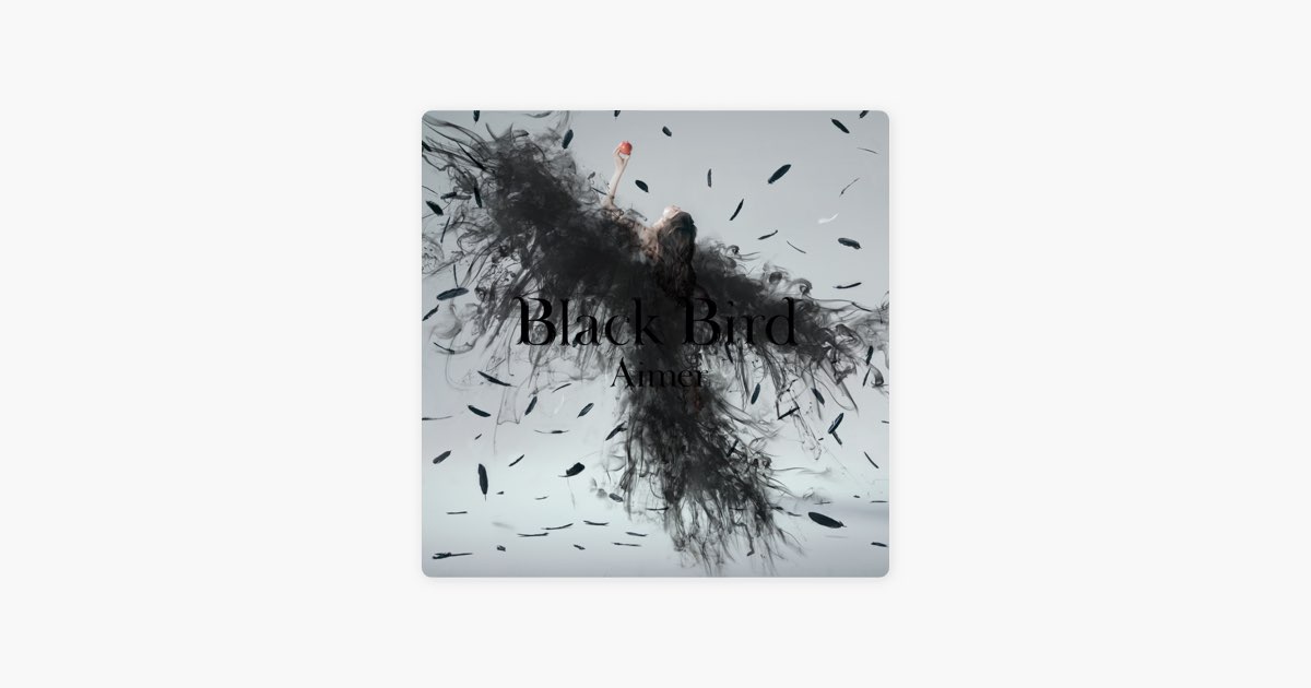 Black Bird / Tiny Dancers / 思い出は奇麗で - EP - Aimerのアルバム