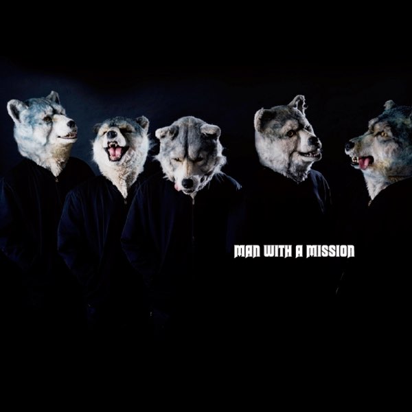 MAN WITH A MISSION - MAN WITH A MISSIONのアルバム - Apple Music