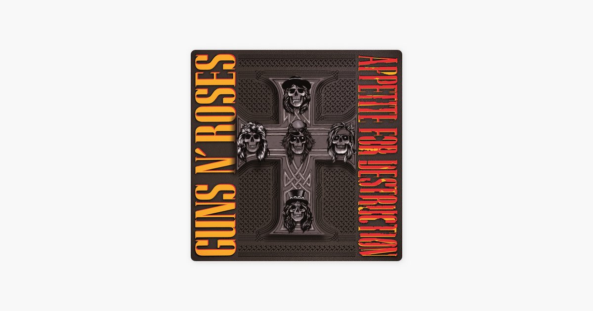 Appetite For Destruction (Super Deluxe) - ガンズ・アンド・ローゼズ