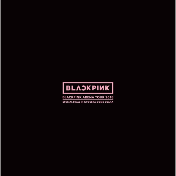 BLACKPINK ARENA TOUR 2018 