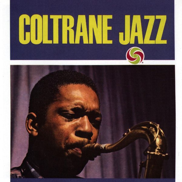 Coltrane Jazz - ジョン・コルトレーンのアルバム - Apple Music