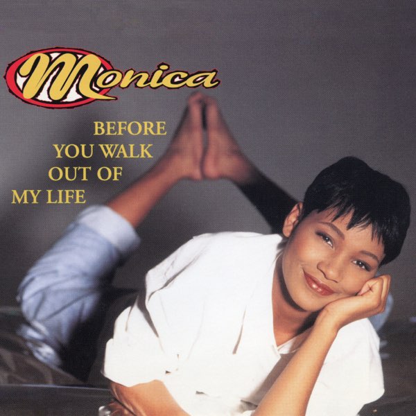 Before You Walk Out Of My Life EP - EP - Monicaのアルバム - Apple
