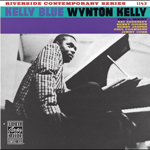 Kelly Blue (Remastered) - ウィントン・ケリー・トリオ & Wynton