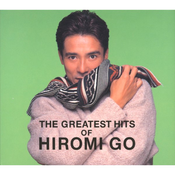 THE GREATEST HITS OF HIROMI GO - Album by Hiromi Go - Apple Music