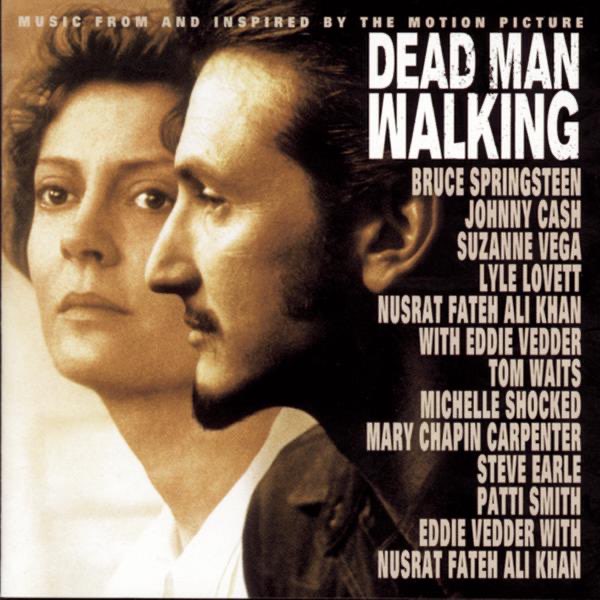 Dead Man Walking (Music from and Inspired By the Motion Picture