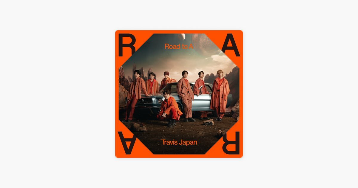 Road to A - Travis Japanのアルバム - Apple Music