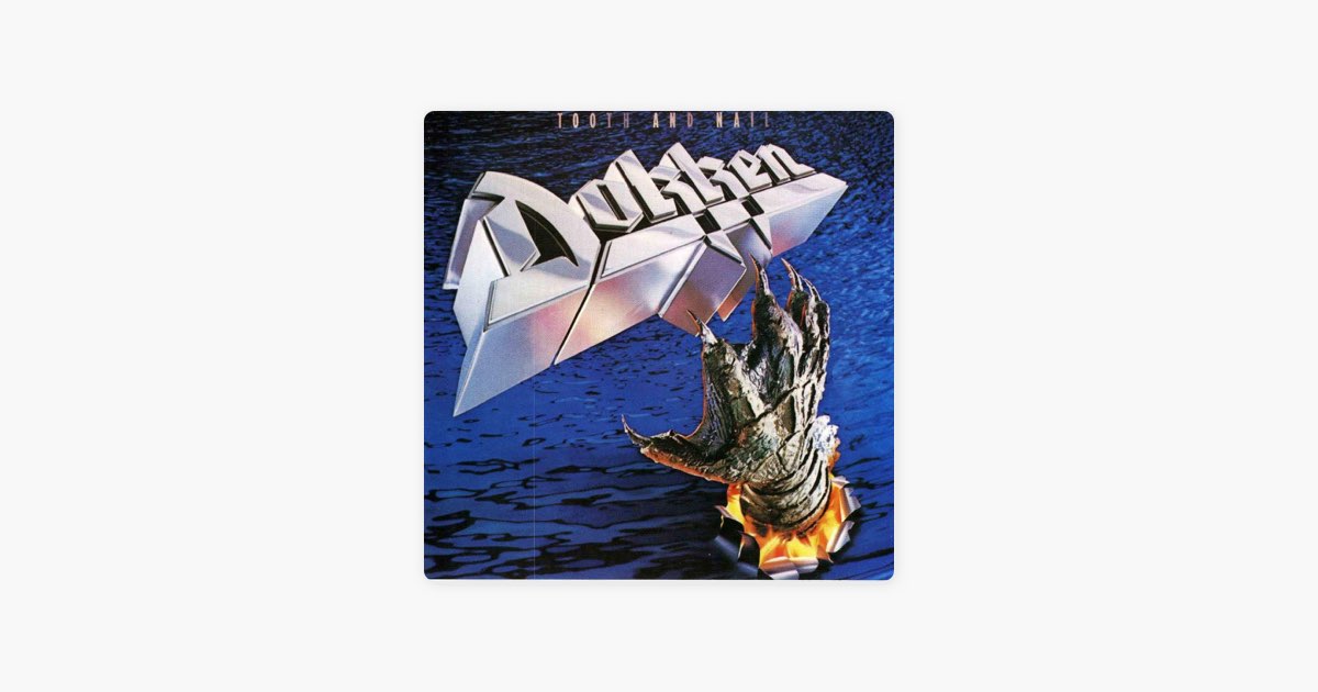Tooth and Nail - Album by Dokken - Apple Music