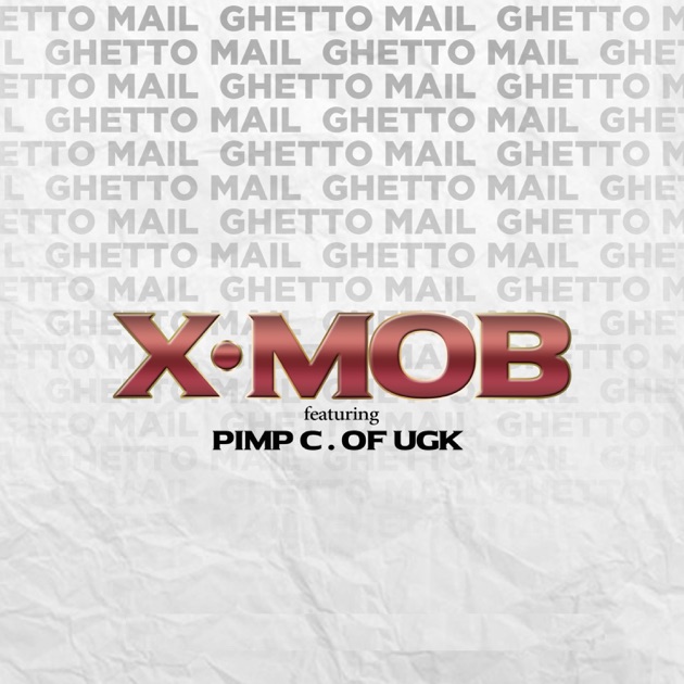 Ghetto Mail - Album by X-Mob - Apple Music