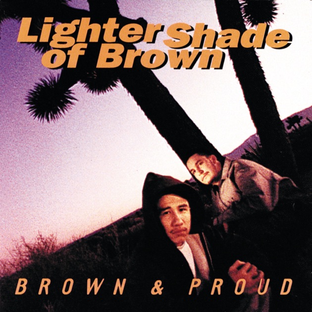 Brown and Proud - Album by Lighter Shade of Brown - Apple Music
