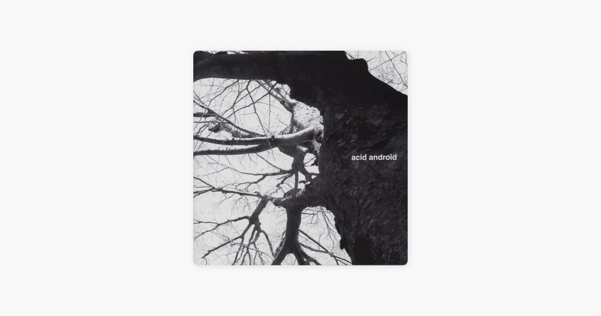 acid android - acid androidのアルバム - Apple Music
