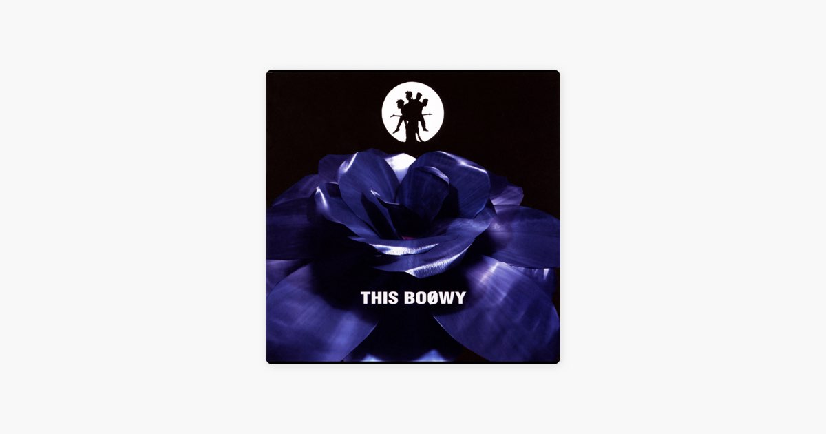 THIS BOφWY - BOØWYのアルバム - Apple Music