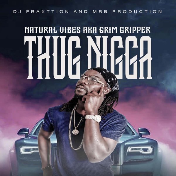 Thug Nigga - Single - Album by Natural Vibes - Apple Music